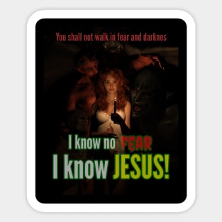 I know no fear Sticker